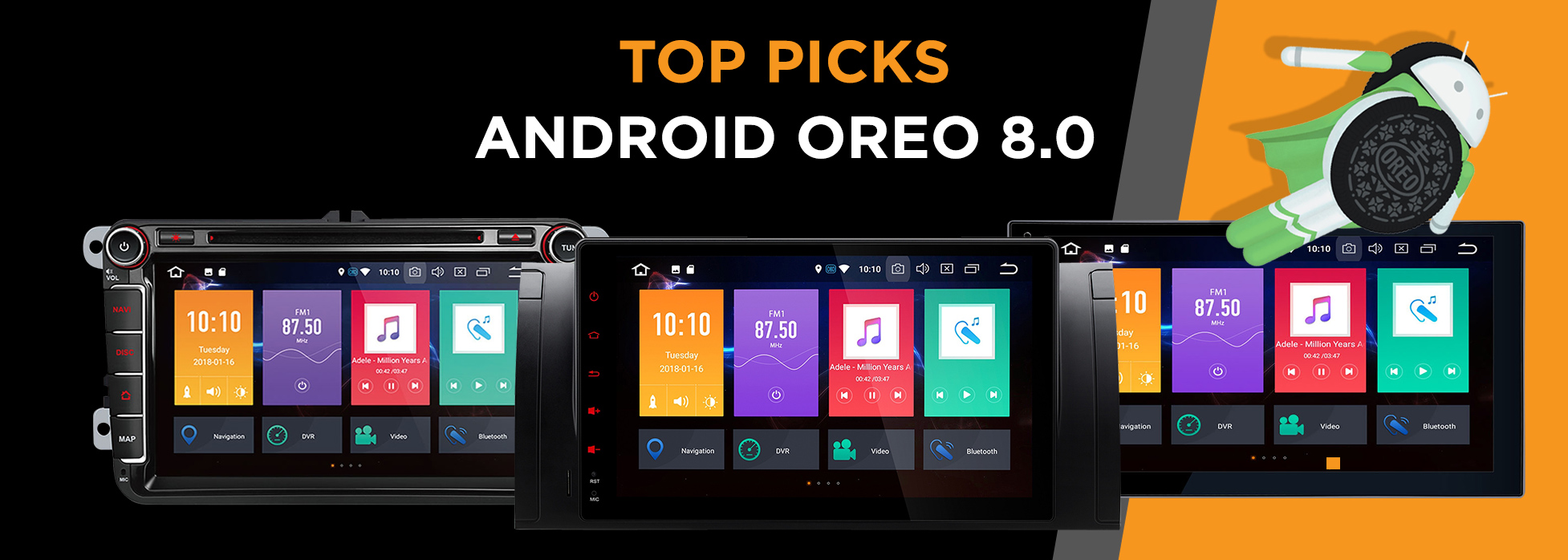 The Best Android 8.0 Oreo Car Stereos